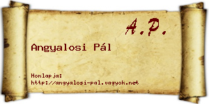 Angyalosi Pál névjegykártya